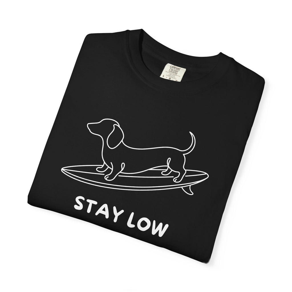 Stay Low T-Shirt