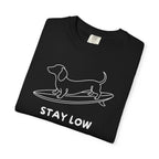Stay Low T-Shirt
