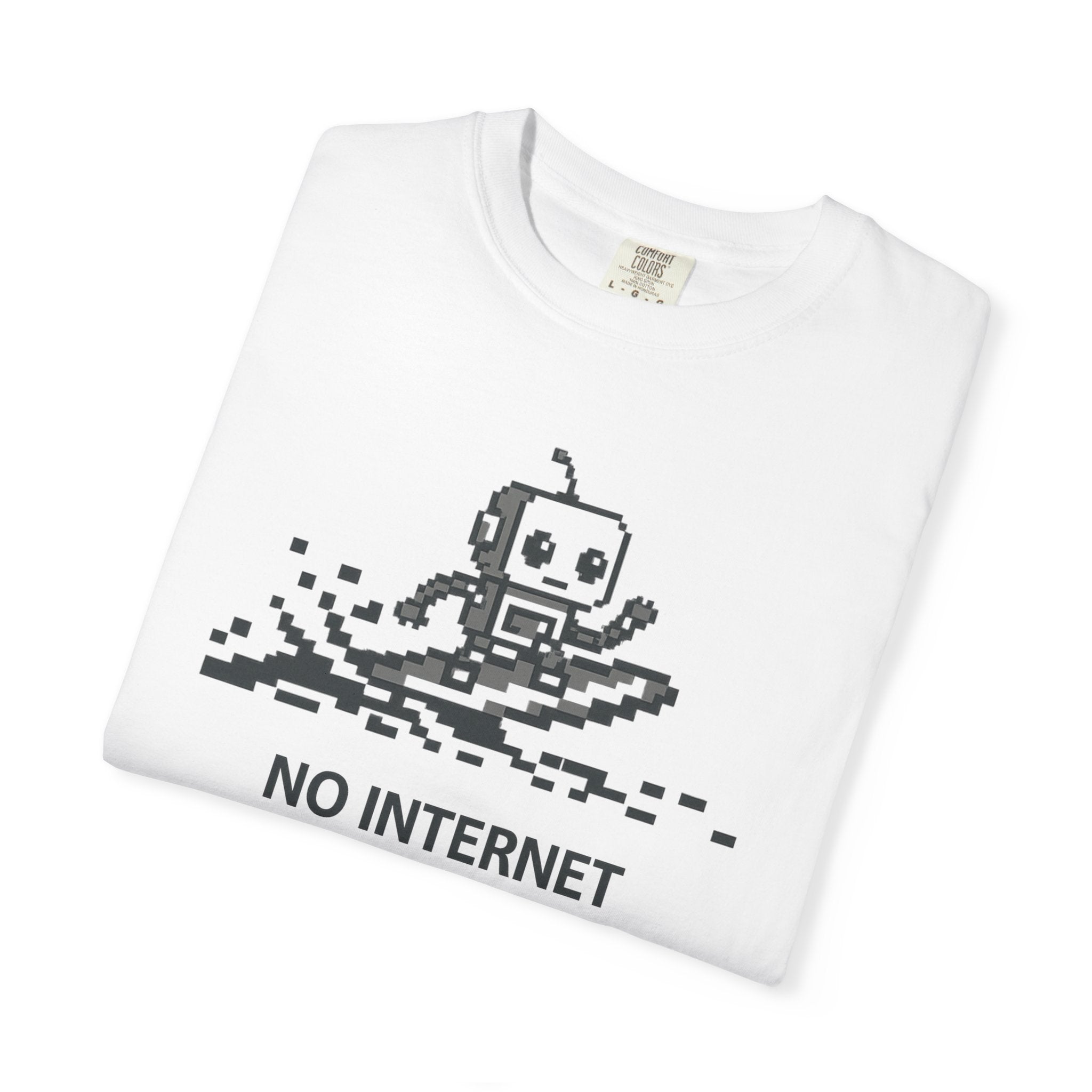 No Internet T-Shirt