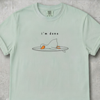 I'm Done T-Shirt