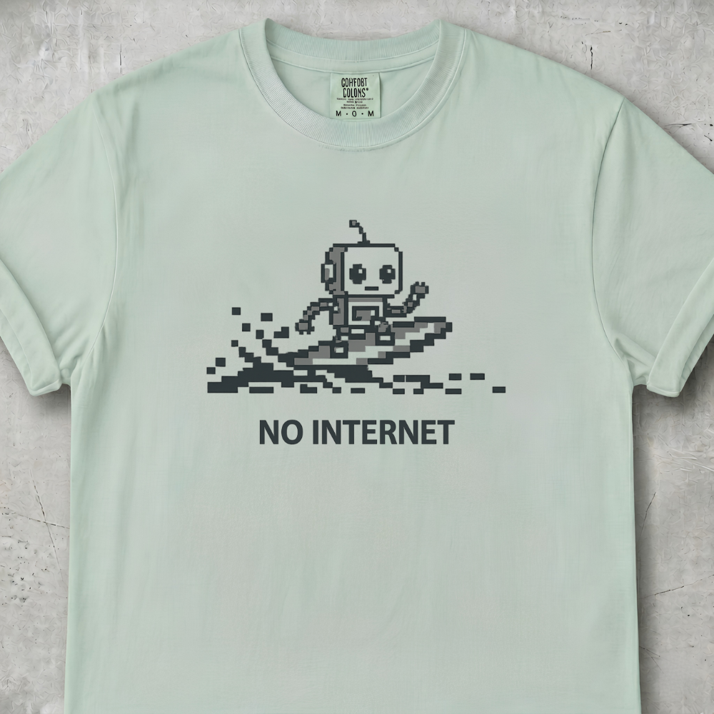 No Internet T-Shirt