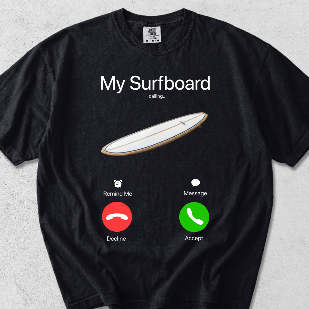 Surfboard Calling T-Shirt