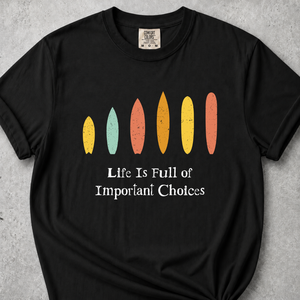 Many Choices T-Shirt
