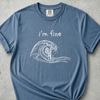 I'm Fine T-Shirt
