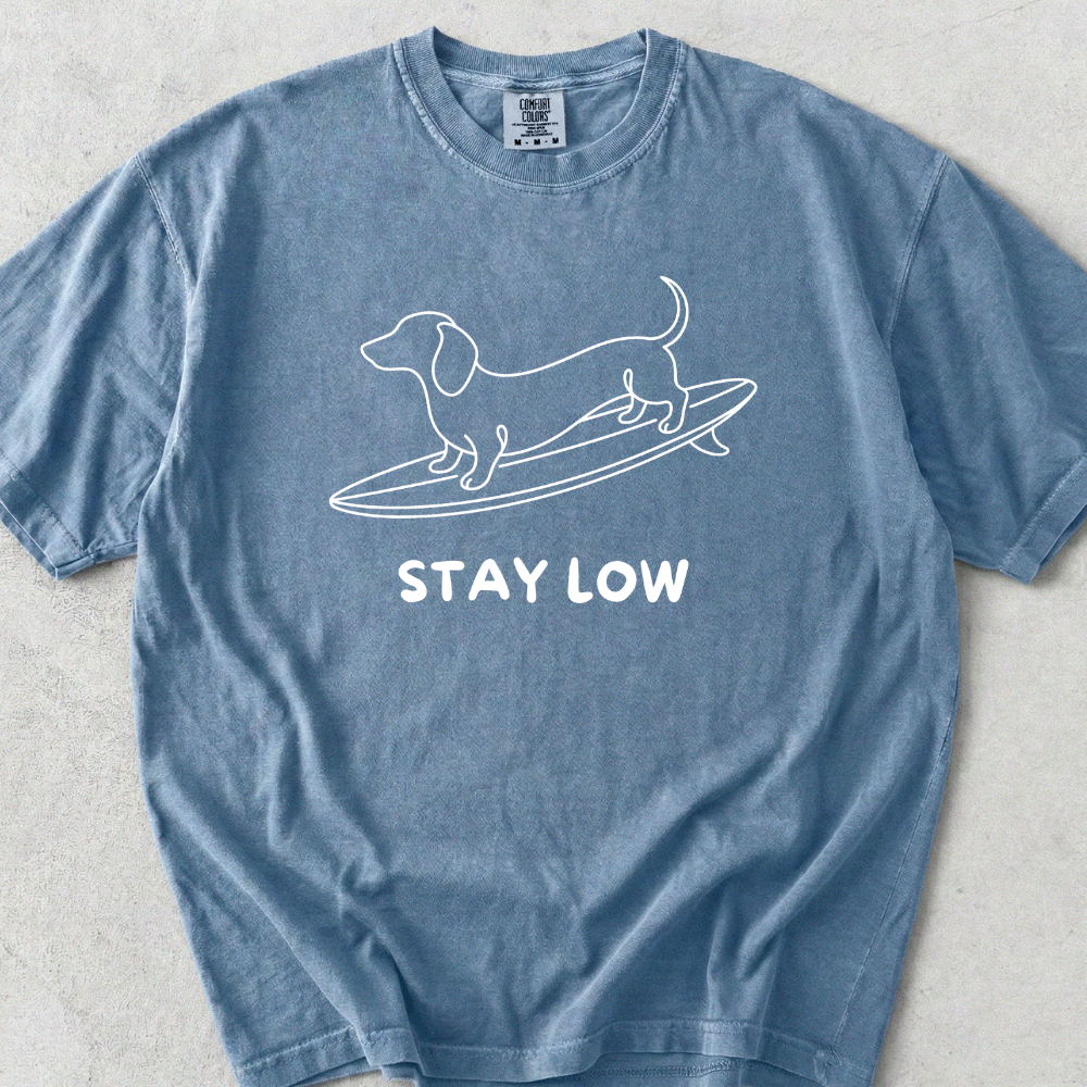 Stay Low T-Shirt