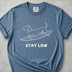 Stay Low T-Shirt