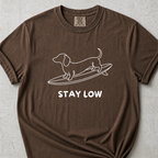 Stay Low T-Shirt