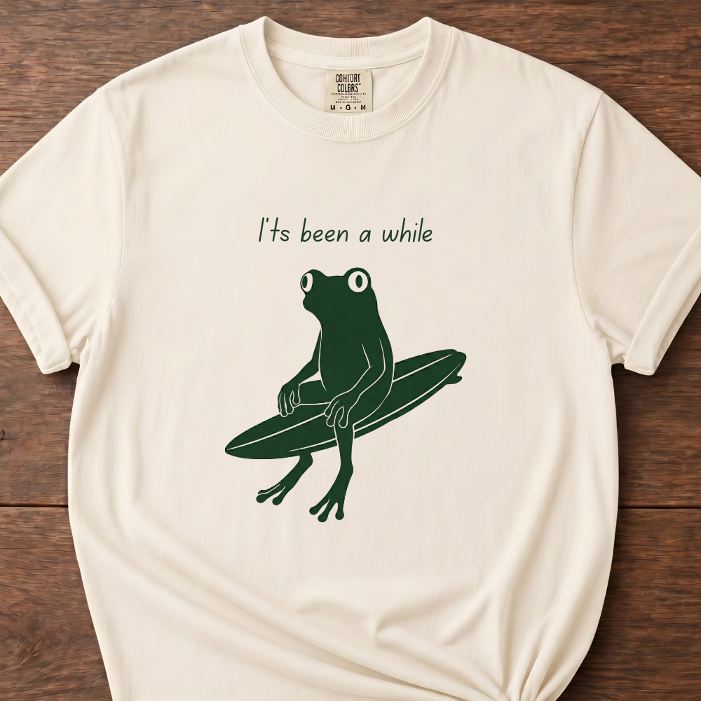 It's Been A While T-Shirt