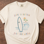 Life Is Better T-Shirt