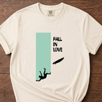 Fall In Love T-Shirt