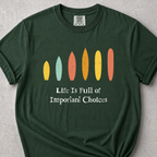 Many Choices T-Shirt