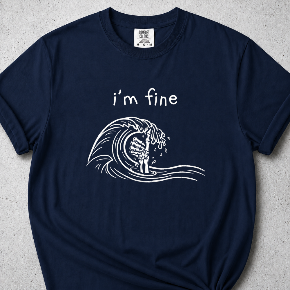 I'm Fine T-Shirt