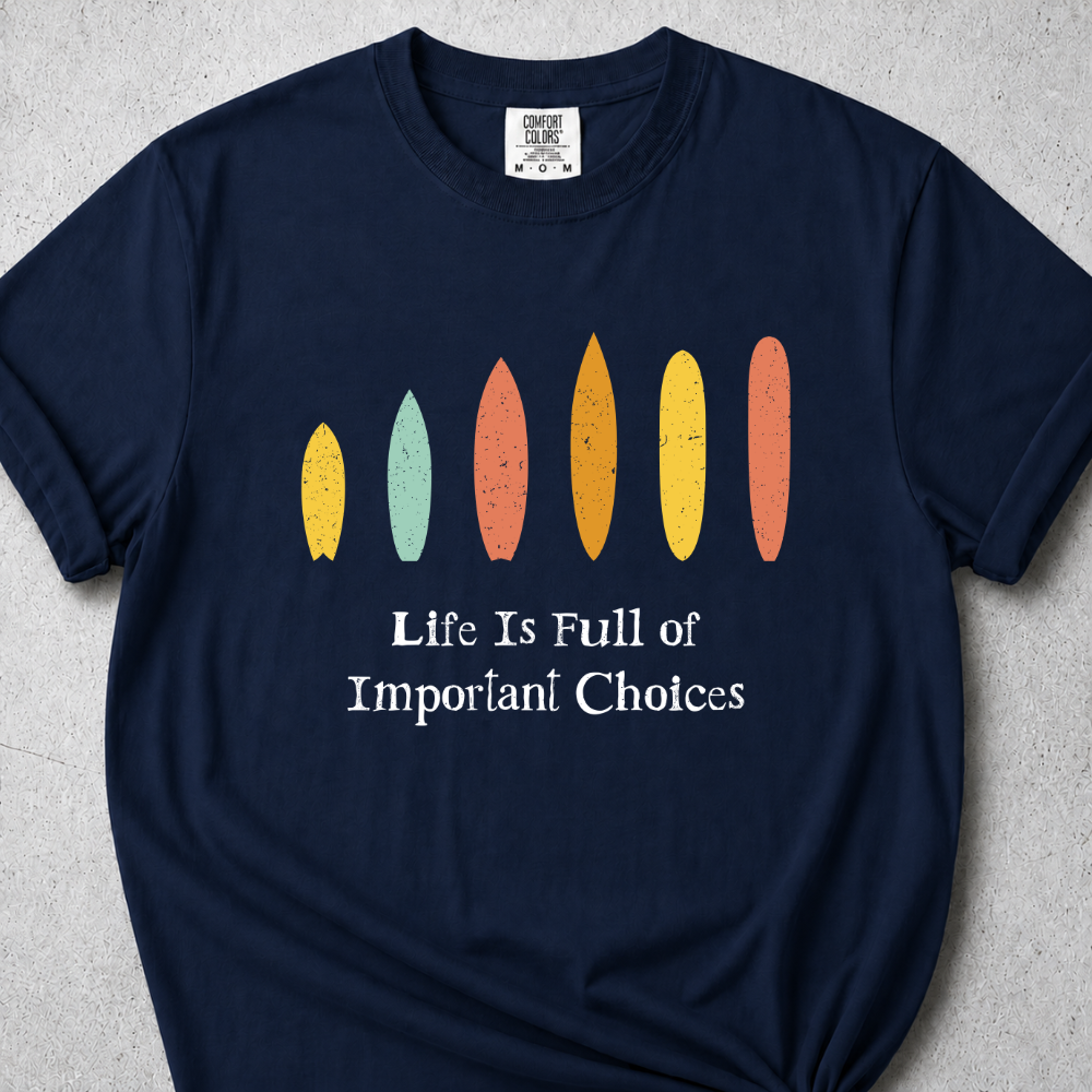 Many Choices T-Shirt